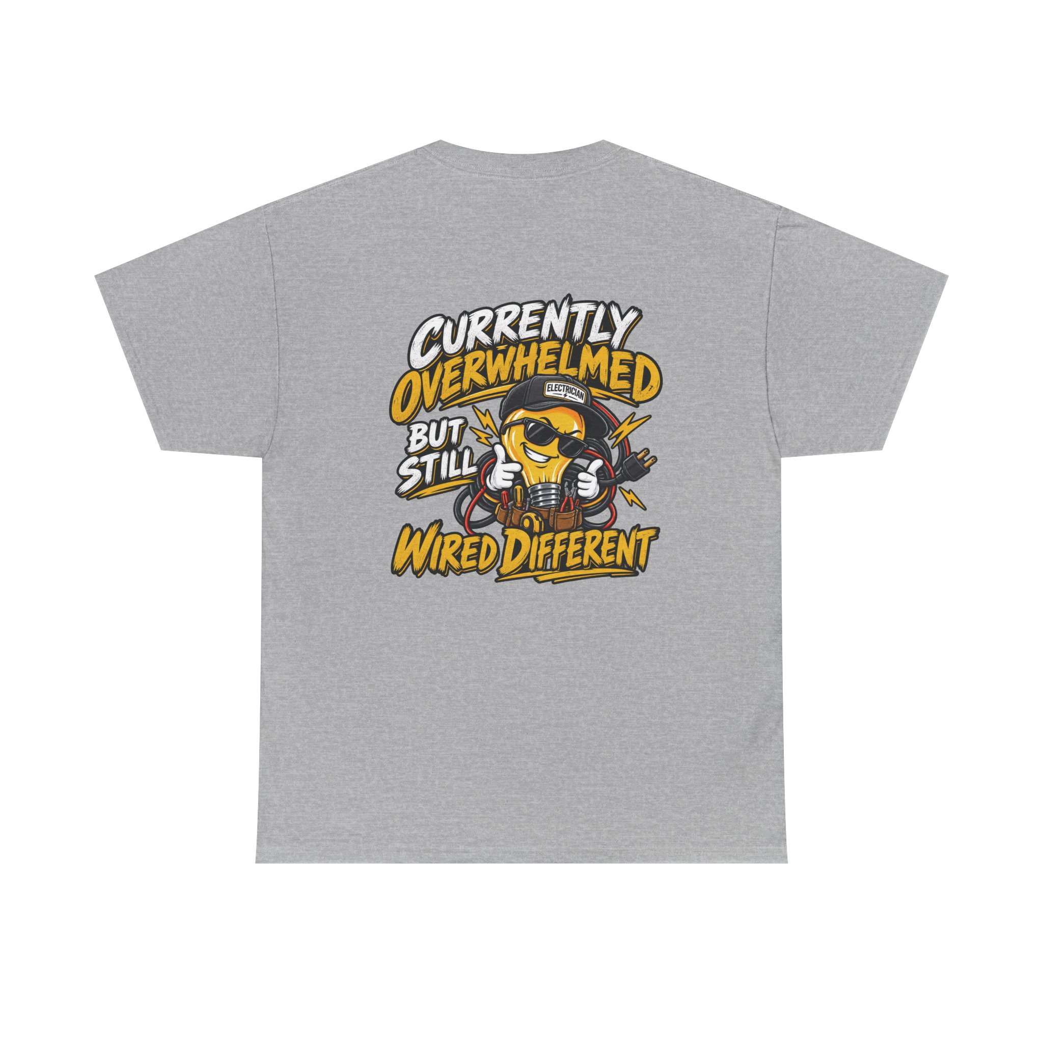 Currently Overwhelmed, But Still Wired Different Electrician T-Shirt - Image 16