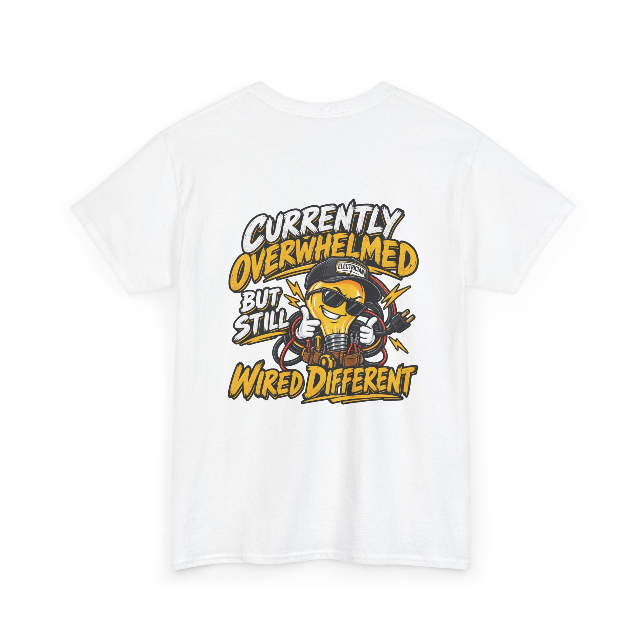Currently Overwhelmed, But Still Wired Different Electrician T-Shirt - Image 4