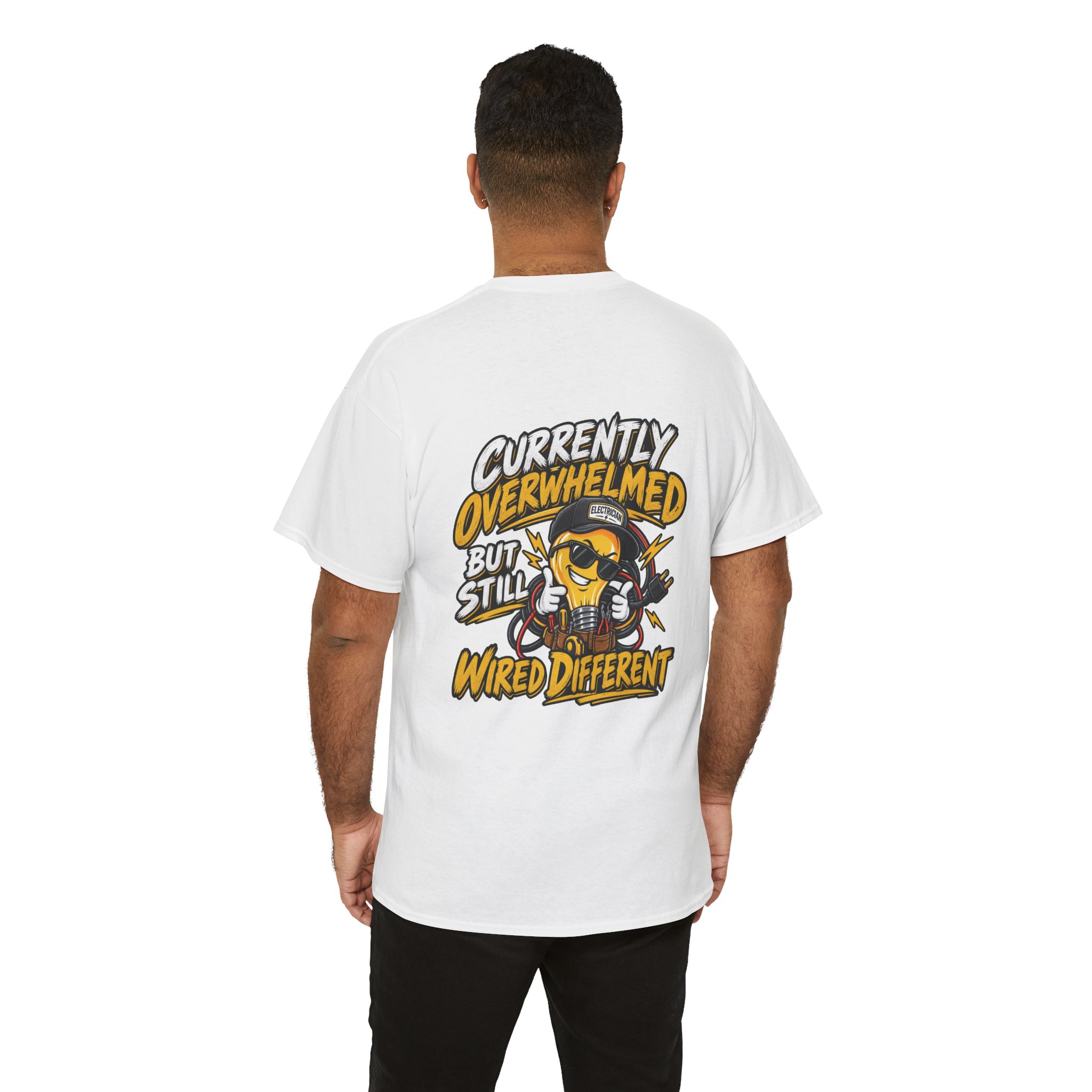 Currently Overwhelmed, But Still Wired Different Electrician T-Shirt - Image 5