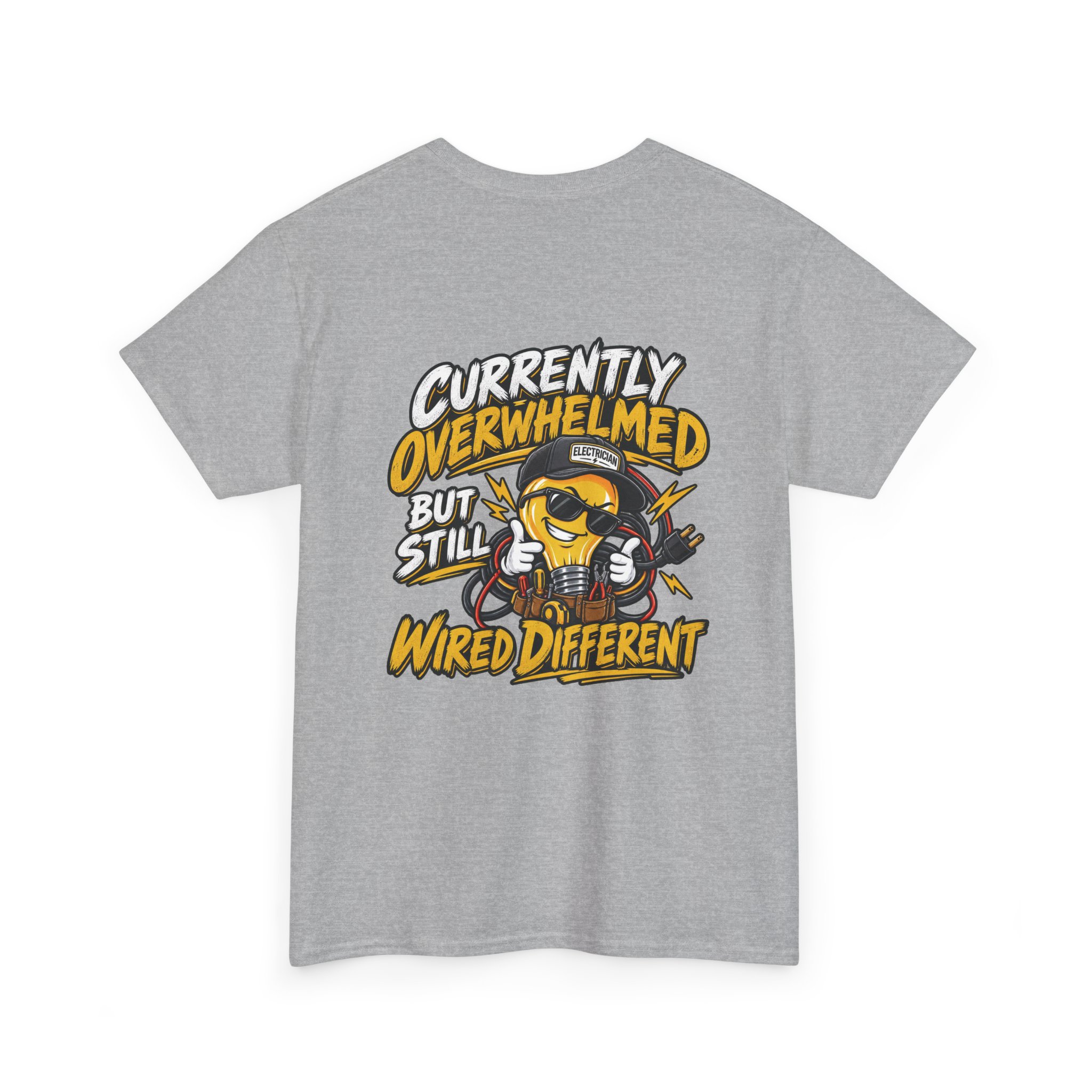 Currently Overwhelmed, But Still Wired Different Electrician T-Shirt - Image 18